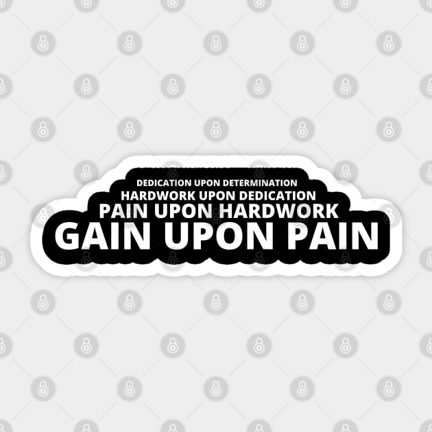 No Pain No Gain Sticker by AniTeeCreation